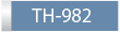 TH-982